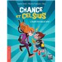 Chance et Celsius - tome 1 Un petit Frère venu de l'enfer !