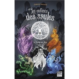 Les Enfants des saules - Tome 3 La porte des fées