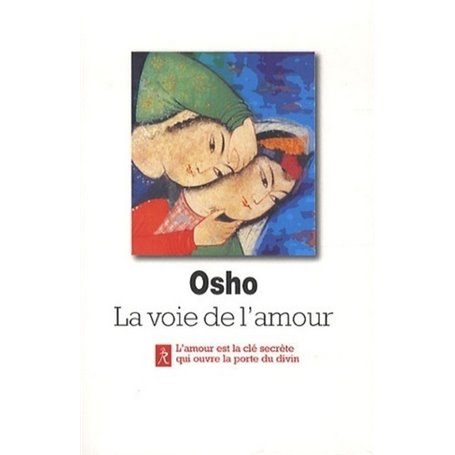 Osho, la voie de l'amour