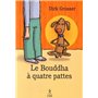 Le bouddha à quatre pattes