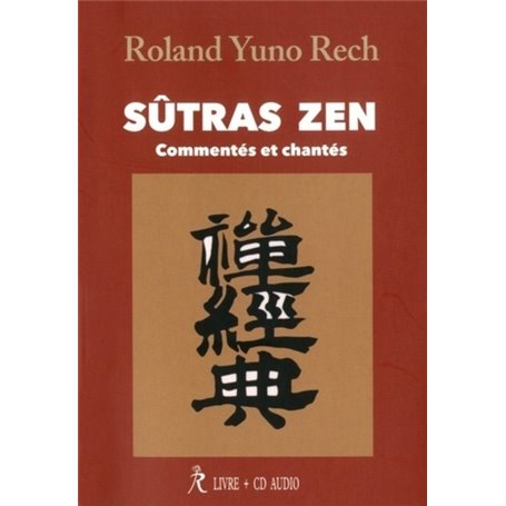 Sûtras zen : Commentés et chantés (CD)