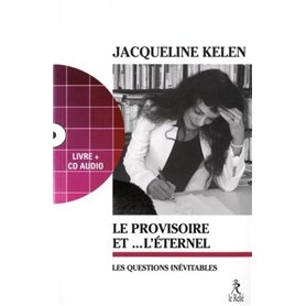 Le provisoire et... l'éternel