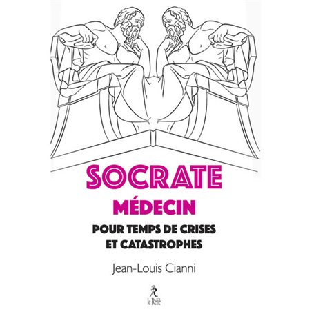 Socrate médecin pour crises et catastrophes