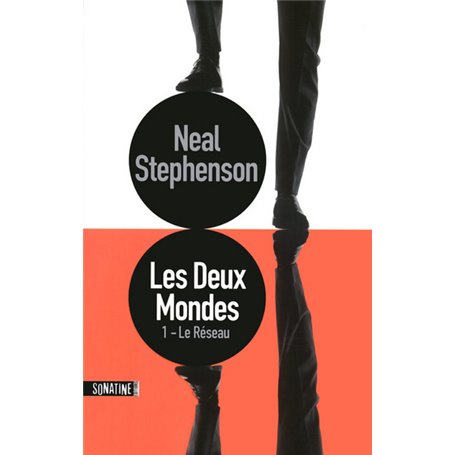 Les deux mondes - tome 1 Le réseau