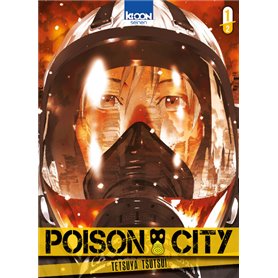 Poison City T01