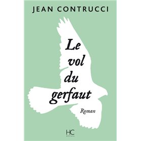 Le vol du Gerfaut