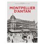 Montpellier d'Antan - Nouvelle édition