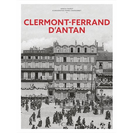 Clermont-Ferrand d'Antan - Nouvelle édition