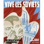 Vive les soviets. Un siècle d'affiches communistes