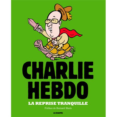 La Reprise tranquille, Charlie Hebdo, l'année 2014 en dessins