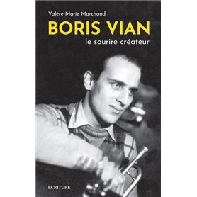 Boris Vian - Le sourie créateur