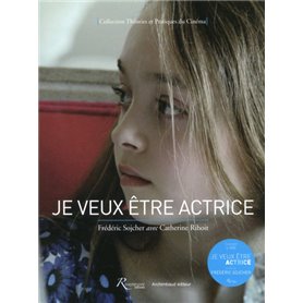 Je veux être actrice