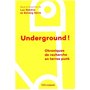 Underground ! - Chroniques de recherche en terres punk