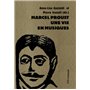 Marcel Proust, une vie en musiques