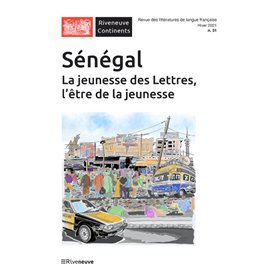 Riveneuve Continents - N° 31 Sénégal. La jeunesse des Lettres, l'être de la jeunesse