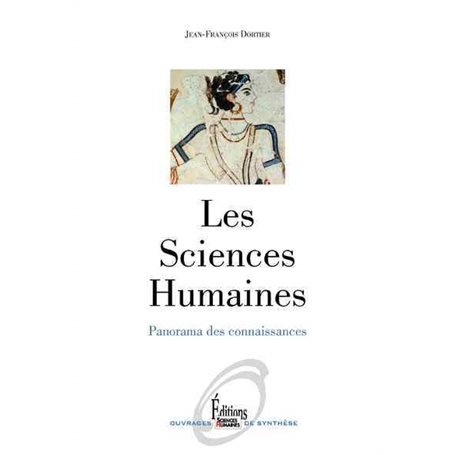 Les Sciences Humaines. Panorama des connaissances