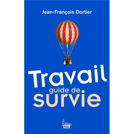 Travail - Guide de survie