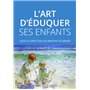 L'art d'éduquer ses enfants