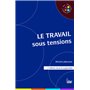 Le Travail sous tensions - 2e édition