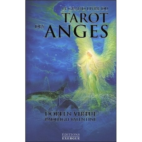 Le grand livre du tarot des anges