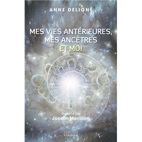 Mes vies antérieures, mes ancêtres et moi