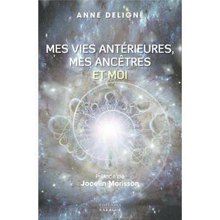 Mes vies antérieures, mes ancêtres et moi