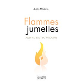 Flammes jumelles, aller au bout du parcours