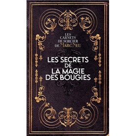 Les secrets de la magie des bougies