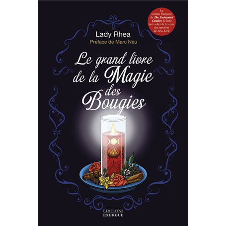 Le grand livre de la magie des bougies