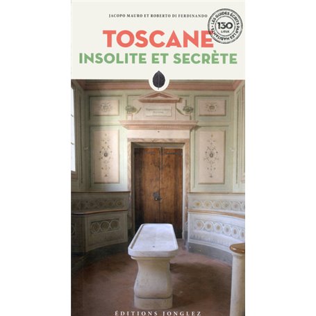 Toscane insolite et secrète