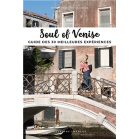 Soul of Venise - Guide des 30 meilleures expériences