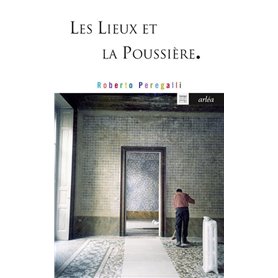 Les Lieux et la poussière