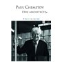 Paul Chemetov, être architecte