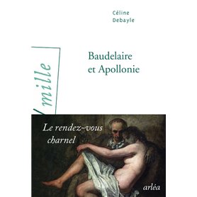 Baudelaire et Apollonie