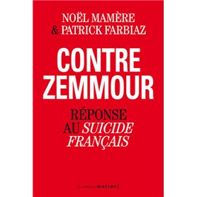 Contre Zemmour. Réponse au Suicide français