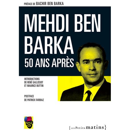 Mehdi Ben Barka, 50 ans après