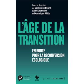 L'Age de la transition - En route pour la reconversion écologique