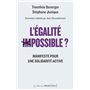 L'Egalité impossible ? - Manifeste pour une solidarité active