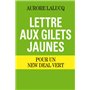 Lettre aux Gilets jaunes - Pour un New Deal vert