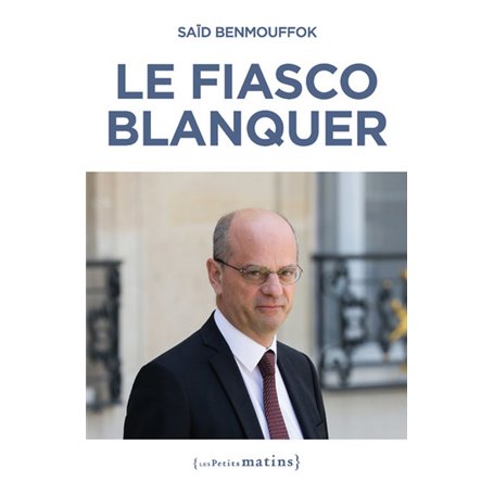 Le fiasco Blanquer