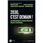 2030, c'est demain ! - Un programme de transformation sociale-écologique