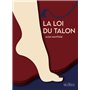 La Loi du talon