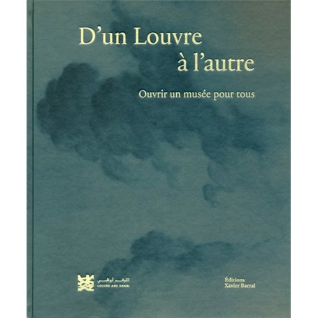 D'un Louvre à l'autre - Ouvrir un musée pour tous