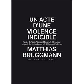 Un acte d'une violence indicible