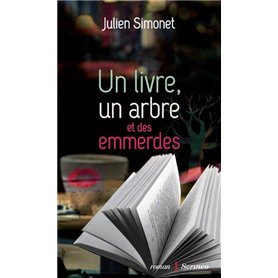 Un livre, un arbre et des emmerdes