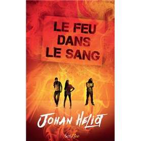 Le feu dans le sang