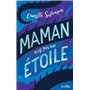 Maman n'est pas une étoile