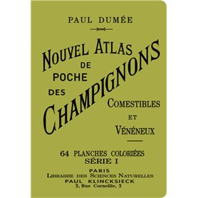 Nouvel Atlas de poche des champignons comestibles et vénéneux série I