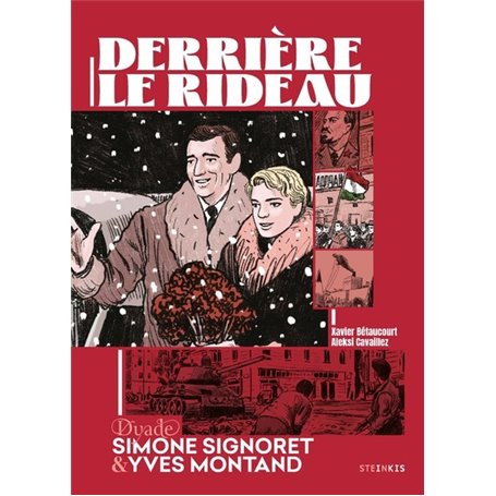 Derrière le rideau - Simone Signoret et Yves Montand