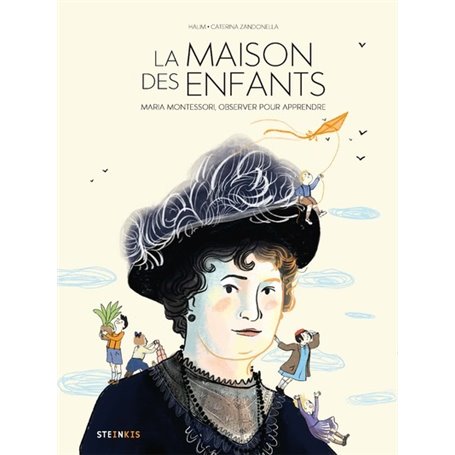 La maison des enfants - Maria Montessori, observer pour apprendre